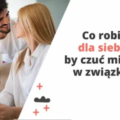 Para rozmawia, czując bliskość. Tekst pyta: "Co robić dla siebie, by czuć miłość w związku?". Odkryjcie swoje języki miłości!