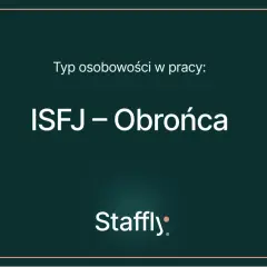 Typ osobowości w pracy: ISFJ – Obrońca.