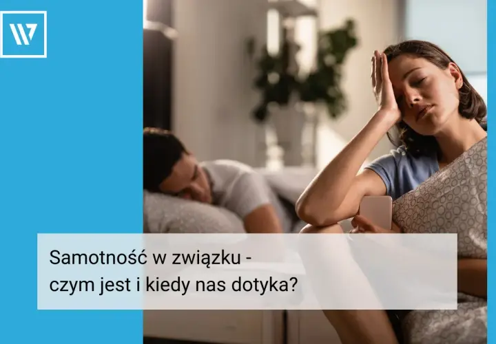 Kobieta czuje się samotna w małżeństwie, podczas gdy jej partner śpi obok.