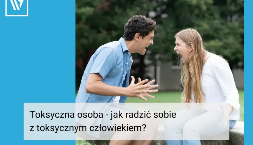Para kłóci się, krzycząc na siebie. Obrazek ilustruje, skąd się biorą toksyczne osoby i jak sobie z nimi radzić.
