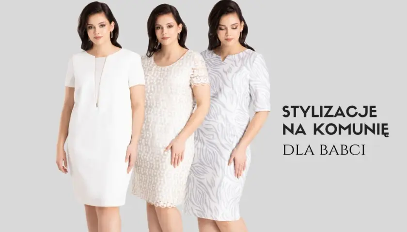 Eleganckie stylizacje na komunię dla babci: trzy kobiety prezentują białe i wzorzyste sukienki.