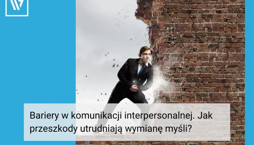 Mężczyzna w garniturze przebija się przez ceglaną ścianę, symbolizując pokonywanie barier komunikacyjnych i trudności w wymianie myśli.