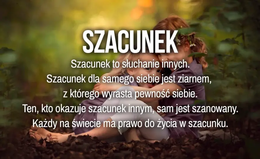 Szacunek - cytaty i złote myśli. Fundament relacji i wartości