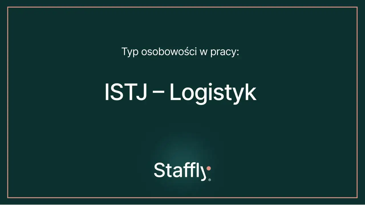 Typ osobowości w pracy: ISTJ – Logistyk. Ten typ osobowości charakteryzuje się skrupulatnością i zamiłowaniem do porządku.