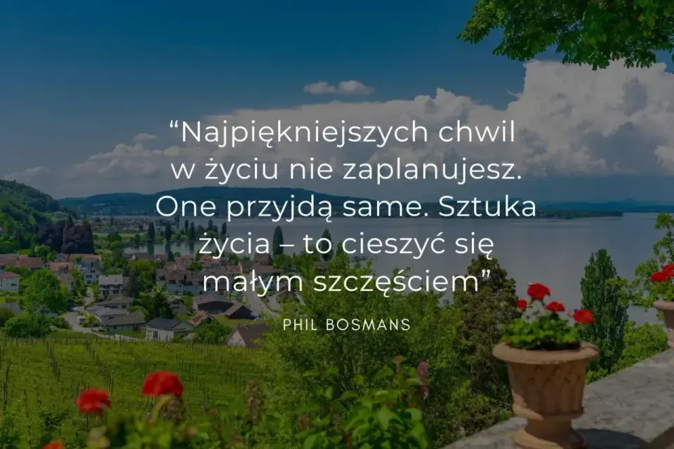 Pozytywne cytaty o życiu, które dodają odwagi